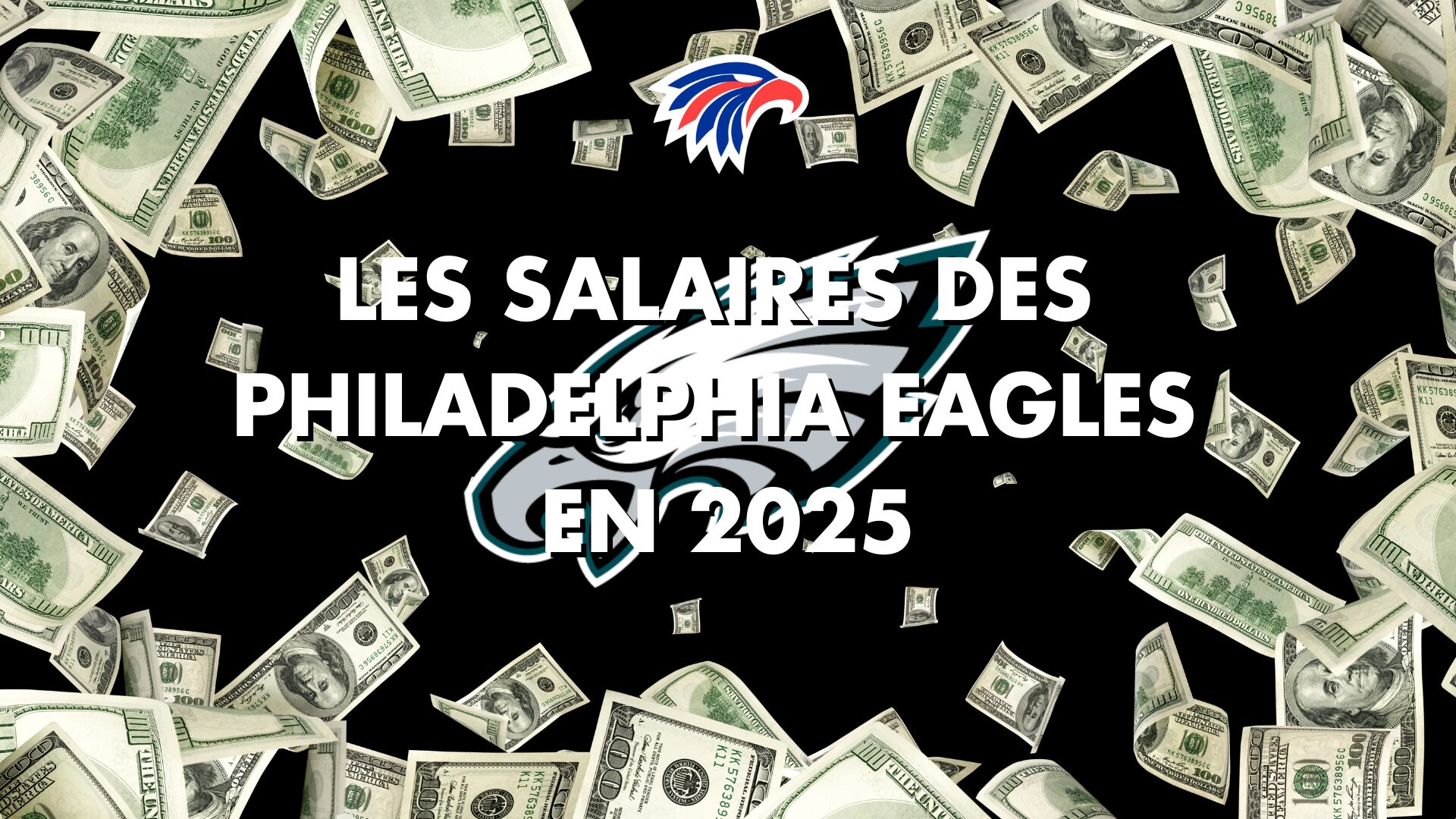 SALAIRE EAGLES 2025