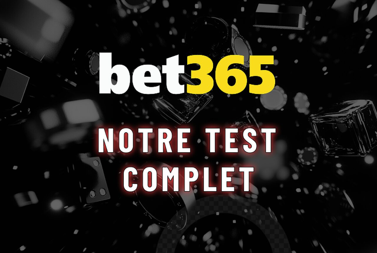 bet365 Notre test complet